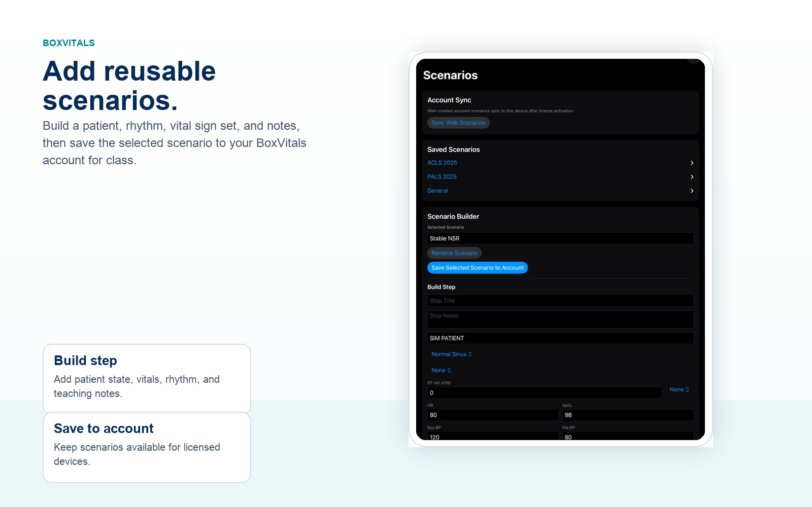 BoxVitals scenario builder screenshot with account sync, saved scenarios, and build step fields